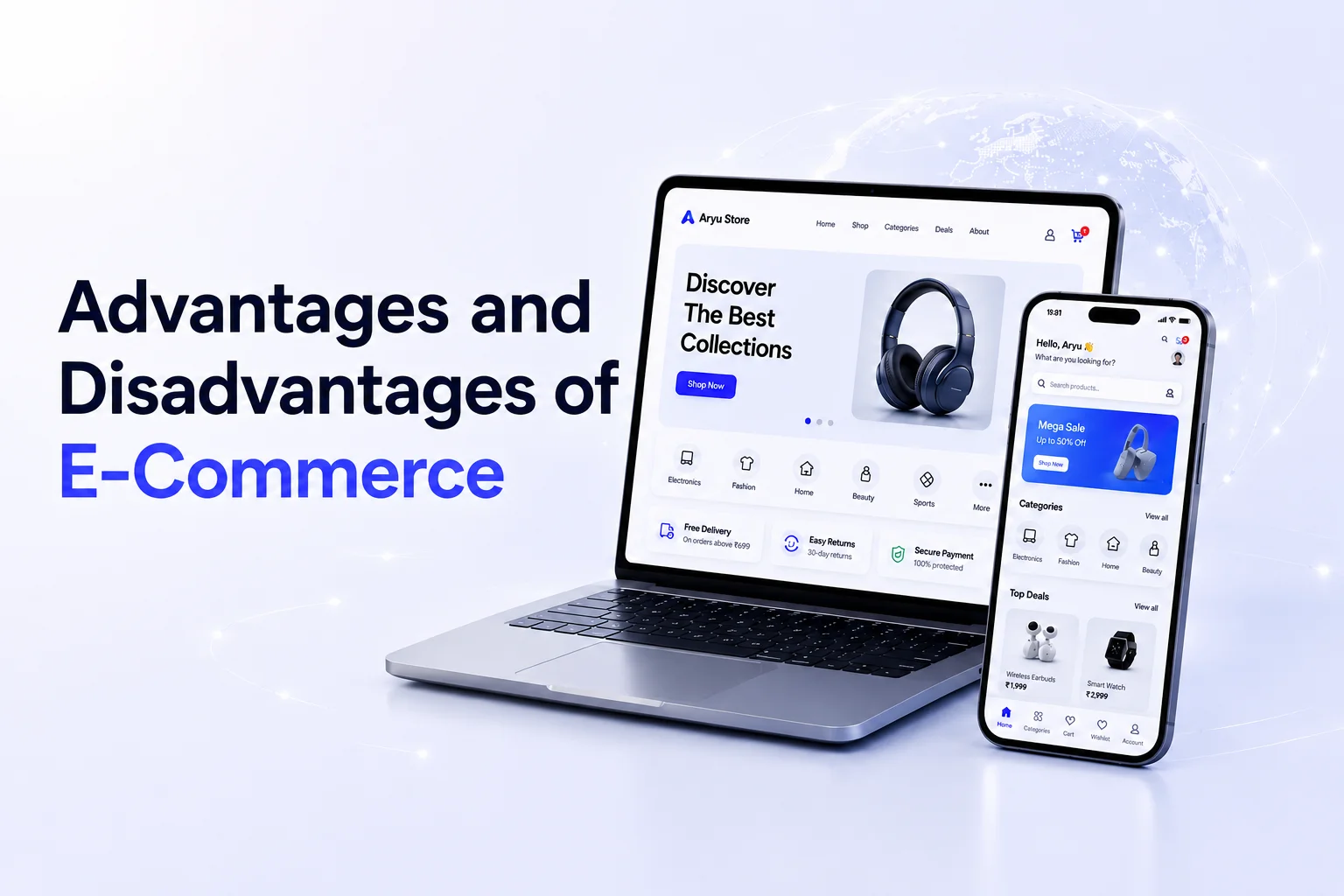 Advantages and Disadvantages of E-Commerce